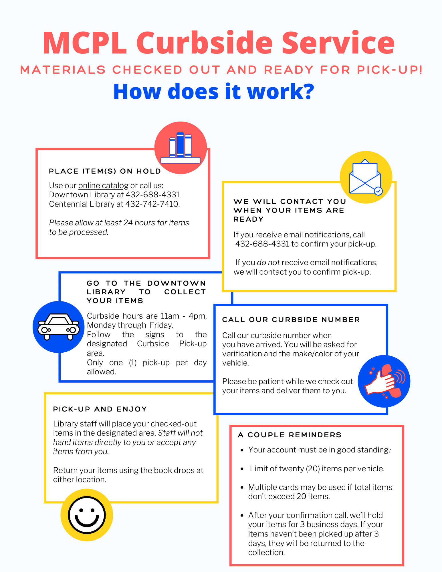 MCPL Curbside Service: Use our online catalog to call us at Downtown Library 432-688-4331 